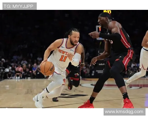 布伦森与阿德巴约对决精彩尼克斯加时逆转热火赢得胜利 布伦森与阿德巴约对决精彩尼克斯加时逆转热火赢得胜利